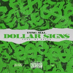 Yung Mal - Dollar Signs