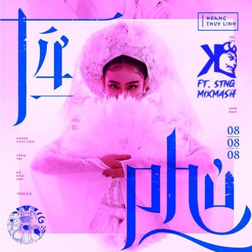 Hoang Thuy Linh - Tu Phu ( K.Devil X STNG Mixmash )
