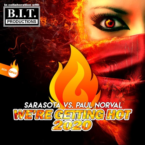 Sarasota Vs Paul Norval - We're Gettin Hot 2020 ( Sample )