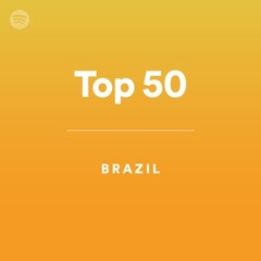 As 50 mais tocadas no Brasil
