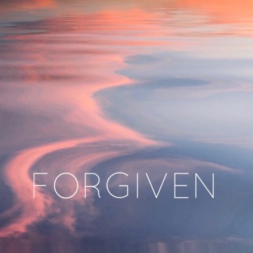 Forgiven