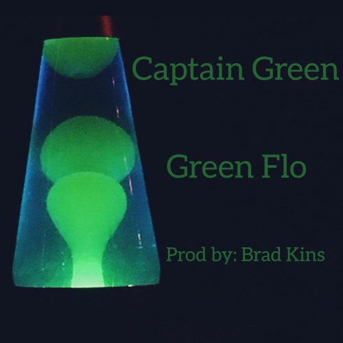 Captain_Green- Green Flow (Prod by Brad Kins)