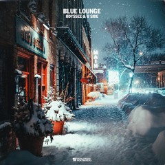 Blue Lounge w/ B-Side