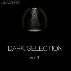 Dark Selection Vol.3 [Tracklist Available]