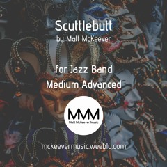 "Scuttlebutt" for Jazz Band (Medium Advanced)