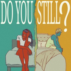 FKnA x FERG x Monique Rosé -  Do You Still