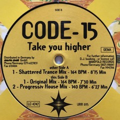 Code 15 - Take You Higher