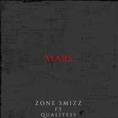 Mars ft. Qualitess (Prod. Zone Smizz)