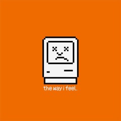 The Way I Feel