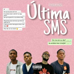 Última SMS [ Erik Suicida × Zeénikapa × Homão × Nike Man]
