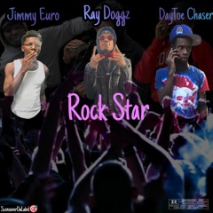 Rockstar ft. Jimmy Euro x Daytoe Chaser(prod.RNE LM)