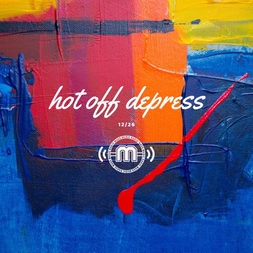 Hot Off Depress
