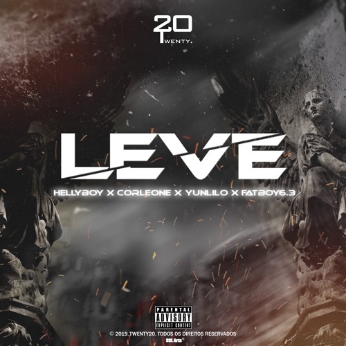 LEVE (HellyBoy, Corleone Franccini, YunLilo & Fatboy6.3) Hosted By MCruz