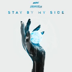 Nasko x 39Kingdom - Stay By My Side