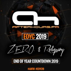 ZERO & Reliquary - EOYC 2019 on Afterhours.FM