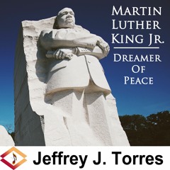 National Mall Suite mve. VIII - Martin Luther King - Dreamer of Peace