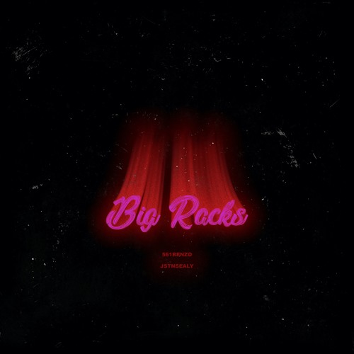 BIG RACKS FEAT. JSTNSEALY (PROD. RM & TYOE)