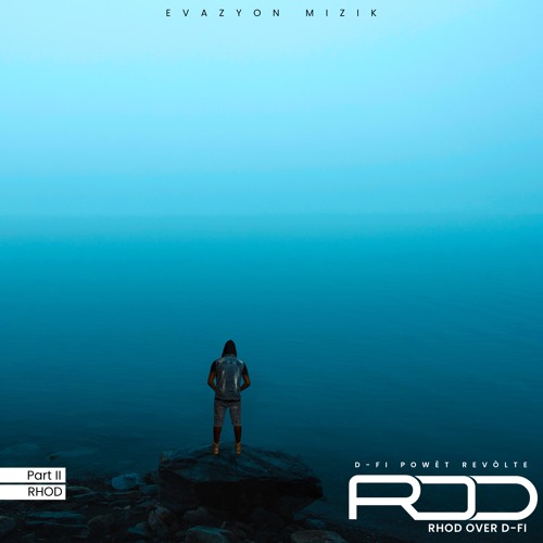 D-FI RHOD (Album part2)