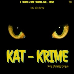 KaT KriMe (feat. MAXFARRELL & Jobe Carter) [prod. @BalanceCooper]