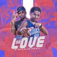 MC VITIN DO LJ & MC LUAN DA BS - SÓ LOVE VERSÃO 170 BPM [ PROD.MT SUCESSADA ] 2K20