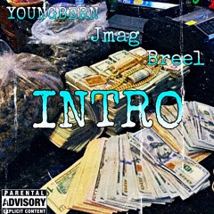 YounGBern x Jmag x Breel - Intro