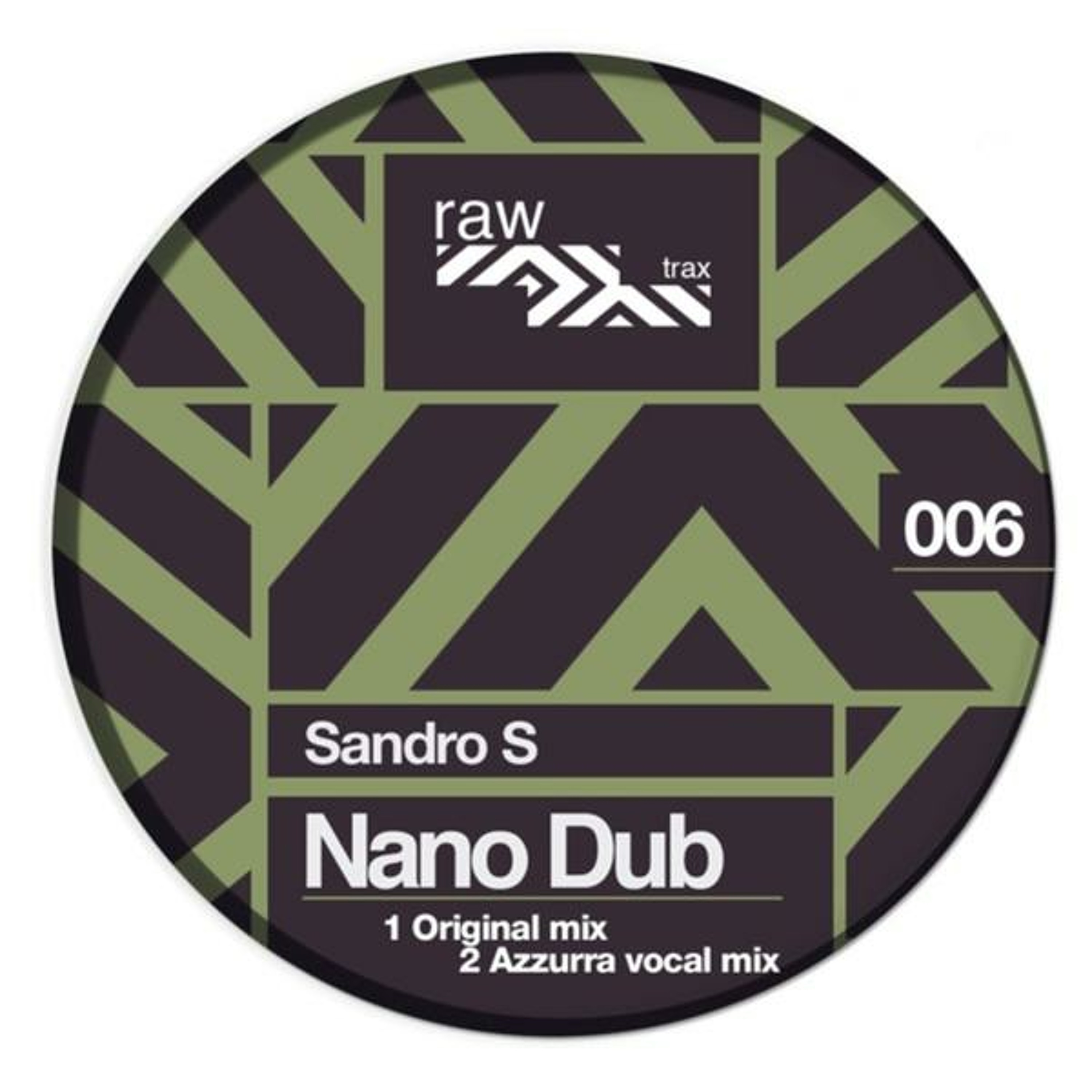 Sandro S - Nano Dub (Original Mix)[RAW006] episode artwork