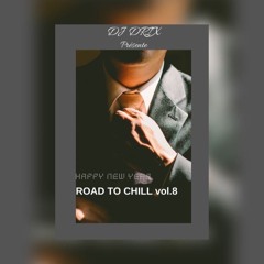 Dj Drix - Road To Chill vol.8