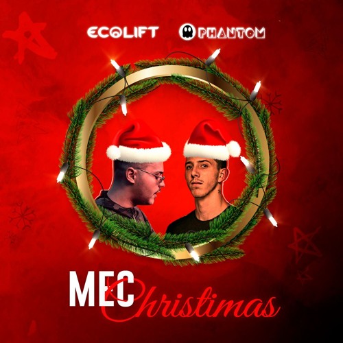 Ecolift, Phantom - Mec Christmas *FREE DOWNLOAD WAV*