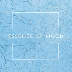 Essence Of Mood #12