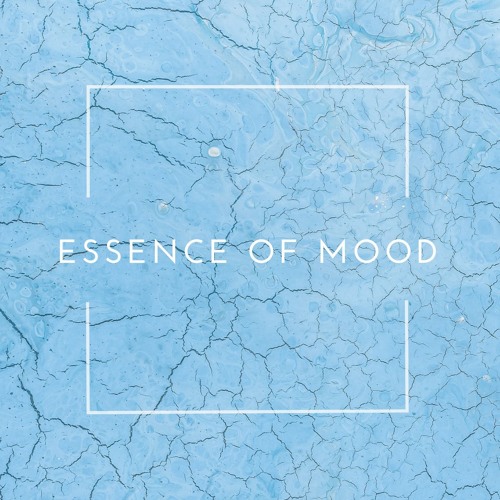 Essence Of Mood #12