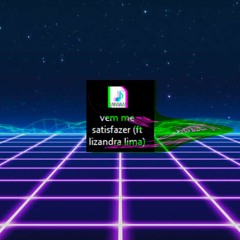Brunoso - Vem Me Satisfazer (ft. Lizandra Lima)