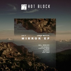 Loco Motiiv - Mirror (Los Rombos Remix)