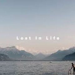 LOST IN LIFE