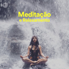 Meditação e Relaxamento