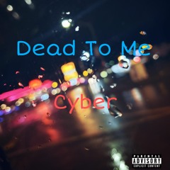 Dead To Me (Offical Audio)
