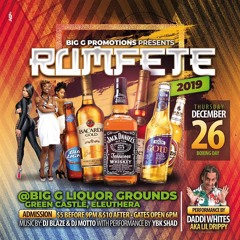 RUMFETE GREEN CASTLE 2019 BIG G LIQUORS FT. ASYLUMBLAZE & DJ MOTTO (OFF DA CHAINS)