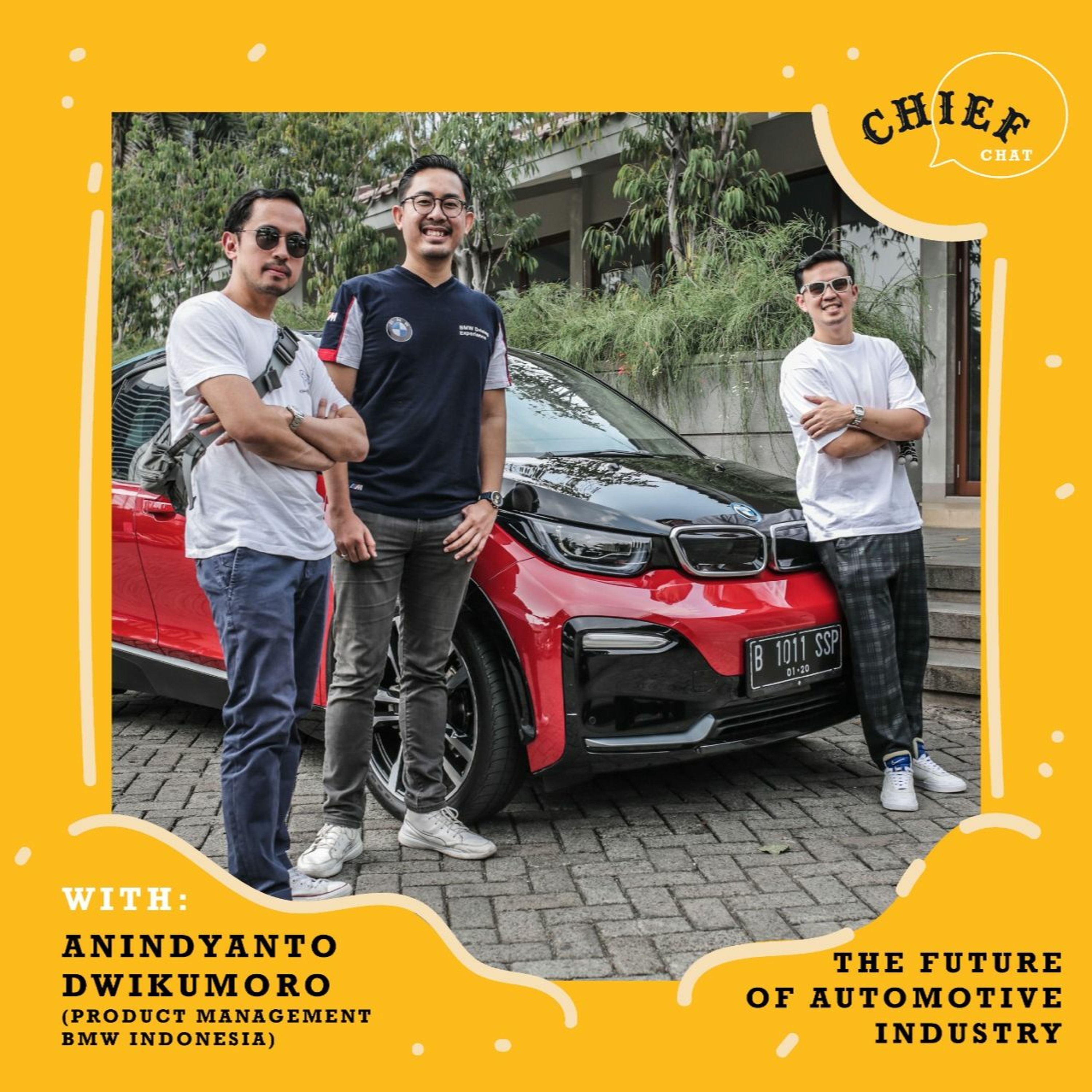 THE FUTURE OF AUTOMOTIVE INDUSTRY Feat. ANINDYANTO DWIKUMORO (PRODUCT MANAGEMENT BMW INDONESIA)