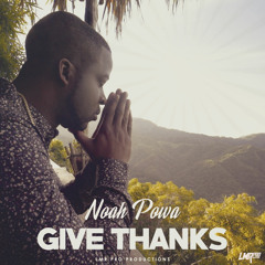 NOAH POWA - GIVE THANKS