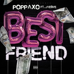 Bestfriend Feat. Jae5ive