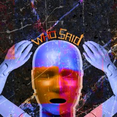 Who Said?
