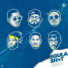 Regular Shit Rmx (Ft Monsta, Okenio M, Rigoberto, Torre Miron H)