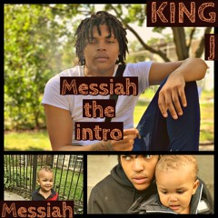 King J - "Messiah the Intro"