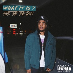Zae France - What It Is feat. Tae The Don