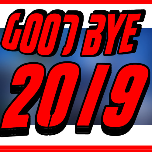 GOOD BYE 2019 MIX PROD,Host Caudron  KR