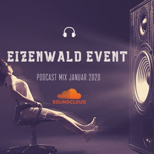 Kevin Hommel Eizenwald Event Podcast Mix Januar 2020