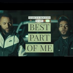 Best Part Of Me (feat Marv)