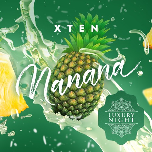 Xten - Nanana (Original Mix)