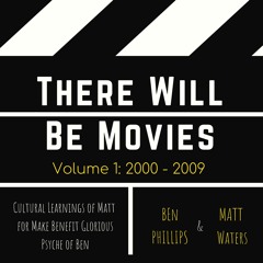There Will Be Movies - Episode 25 - The Hurt Locker