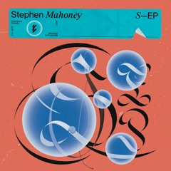 Stephen Mahoney S Ep Releases January 20th