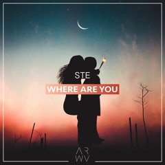 Ste - Where Are You